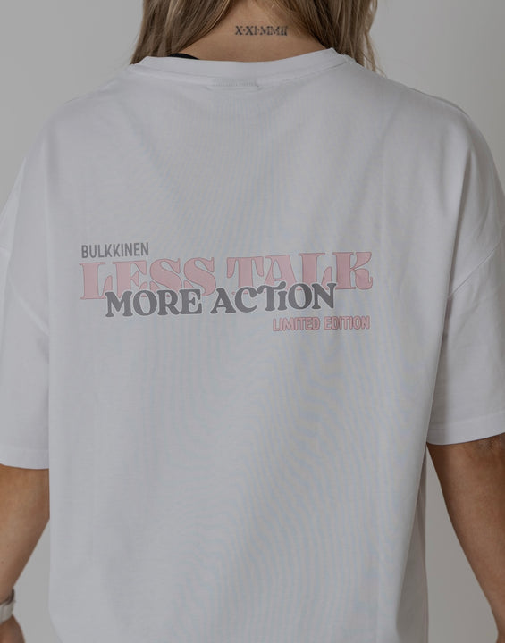 Less Talk More Action Oversize 2.0 T-Shirt White